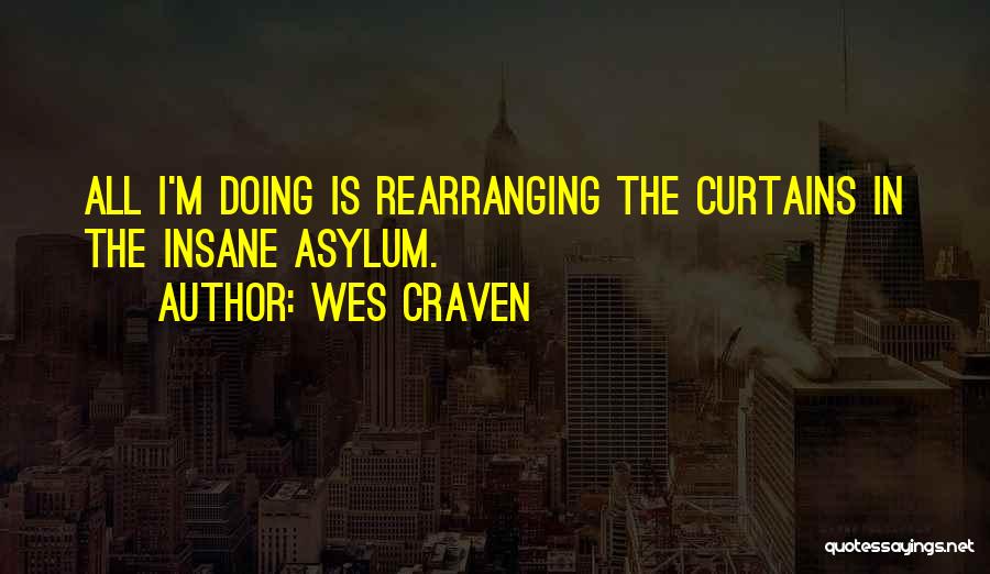 Rearranging Quotes By Wes Craven