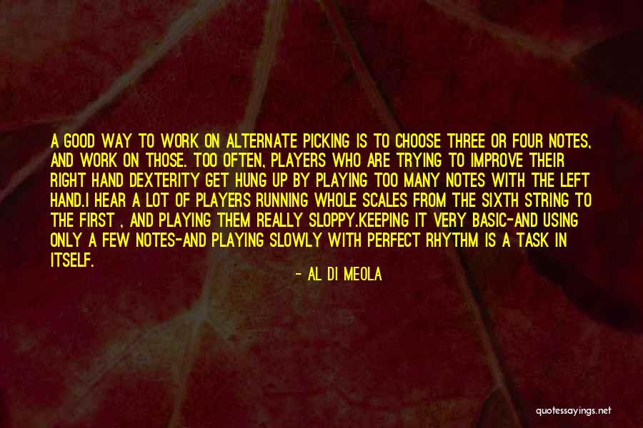 Rears Sprayer Quotes By Al Di Meola Rears Sprayer Quotes By Al Di Meola