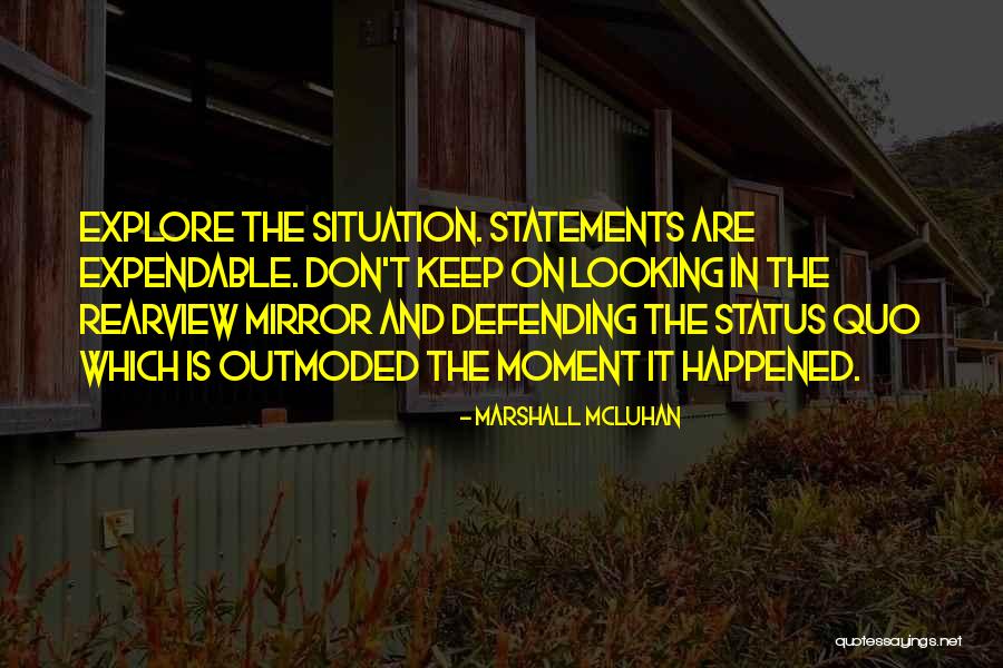 Rearview Mirror Past Quotes By Marshall McLuhan Rearview Mirror Past Quotes By Marshall McLuhan