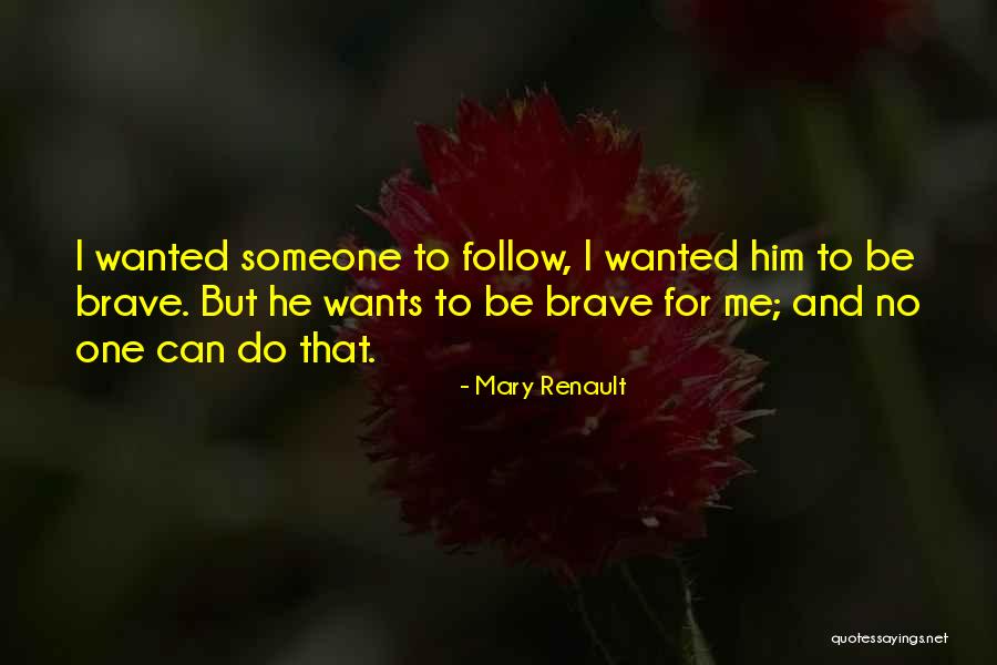 Rearward Passage Quotes By Mary Renault Rearward Passage Quotes By Mary Renault