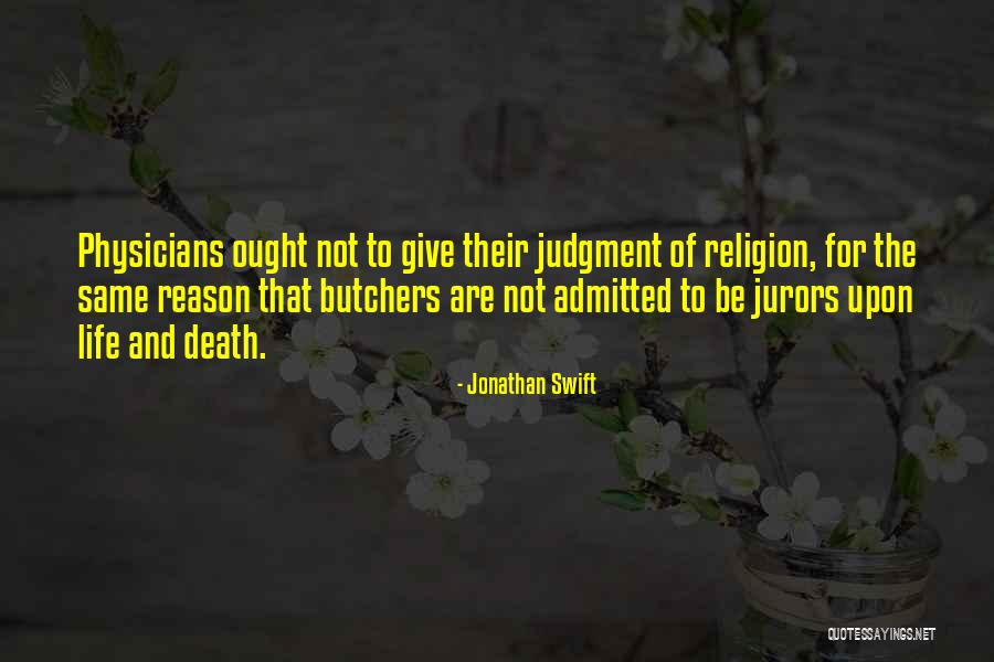 Reason And Judgment Quotes By Jonathan Swift Reason And Judgment Quotes By Jonathan Swift