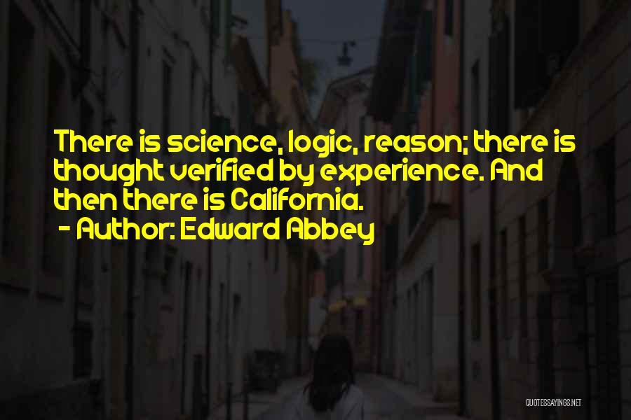 Reason And Logic Quotes By Edward Abbey