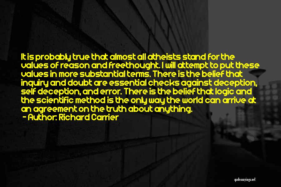 Reason And Logic Quotes By Richard Carrier