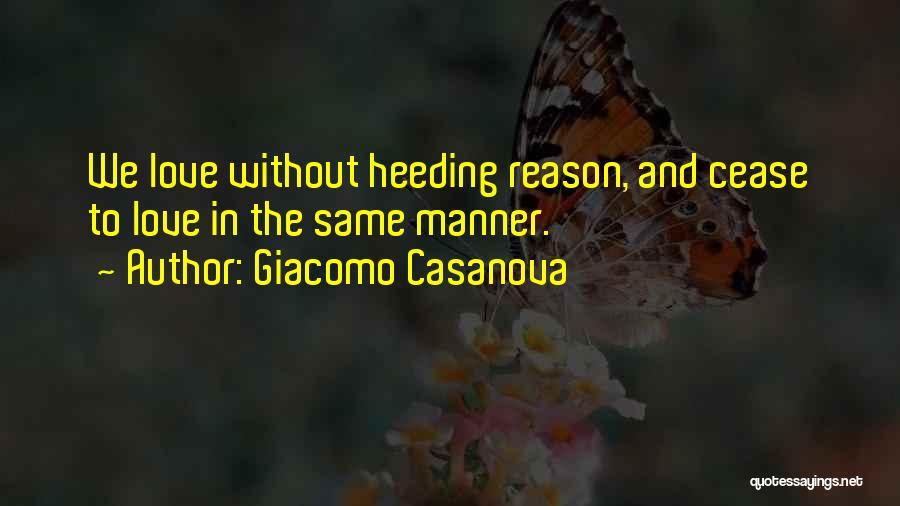 Reason And Love Quotes By Giacomo Casanova