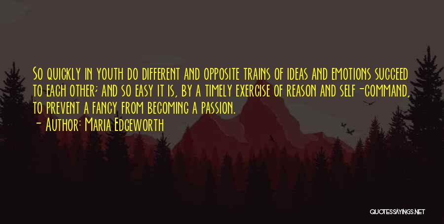 Reason And Passion Quotes By Maria Edgeworth