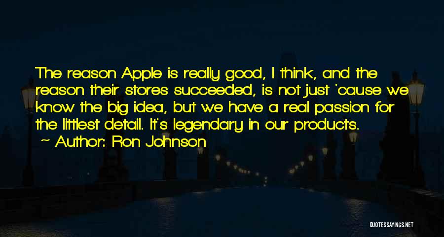 Reason And Passion Quotes By Ron Johnson