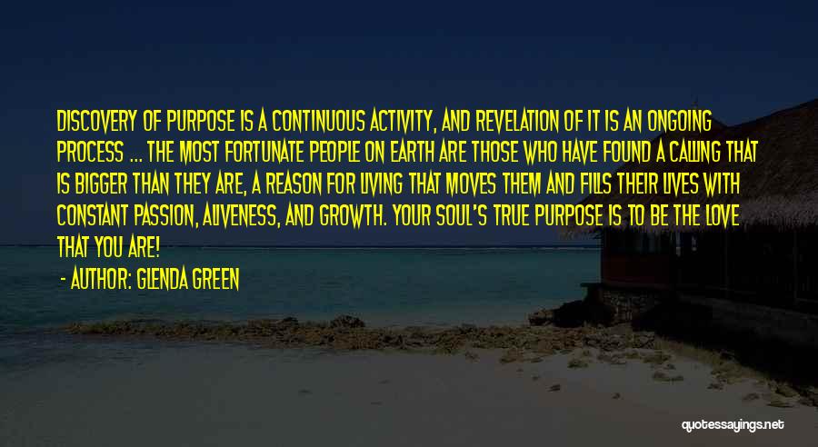 Reason And Purpose Quotes By Glenda Green