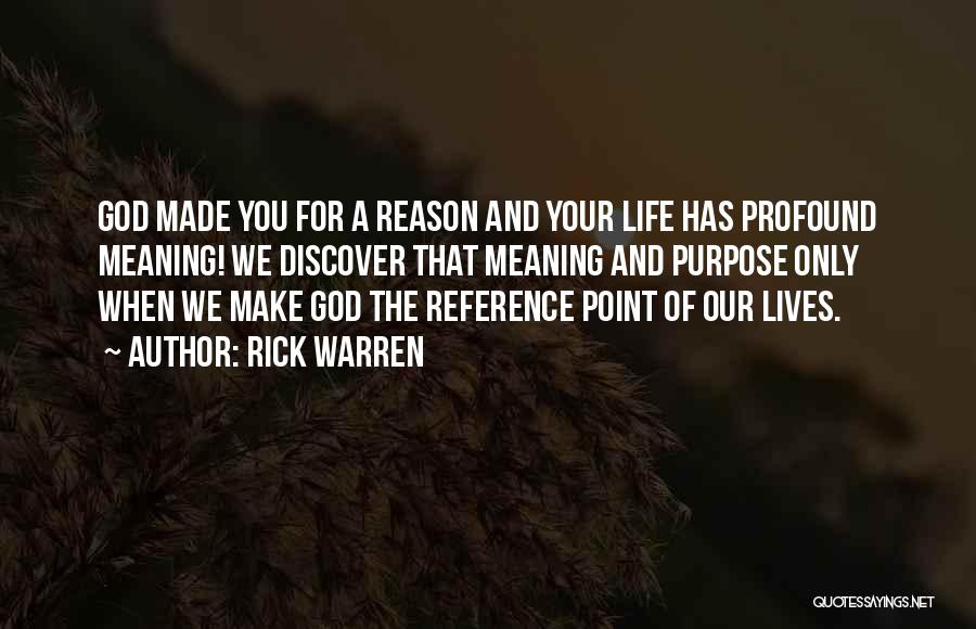 Reason And Purpose Quotes By Rick Warren