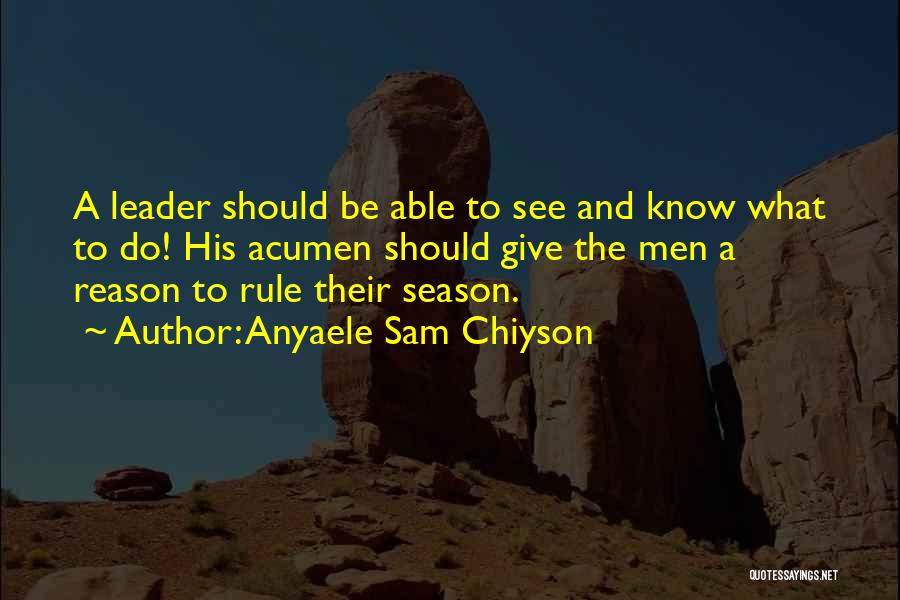 Reason And Season Quotes By Anyaele Sam Chiyson