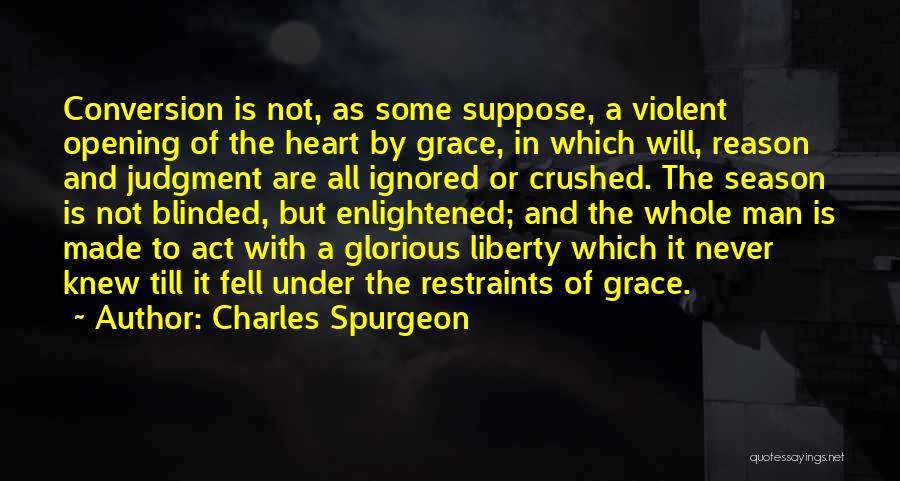 Reason And Season Quotes By Charles Spurgeon