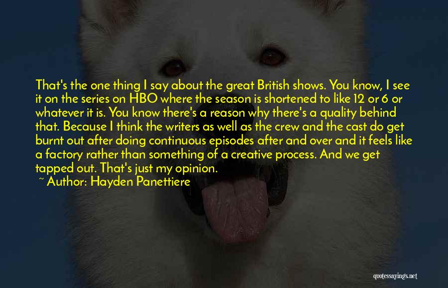 Reason And Season Quotes By Hayden Panettiere