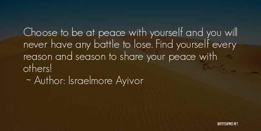 Reason And Season Quotes By Israelmore Ayivor