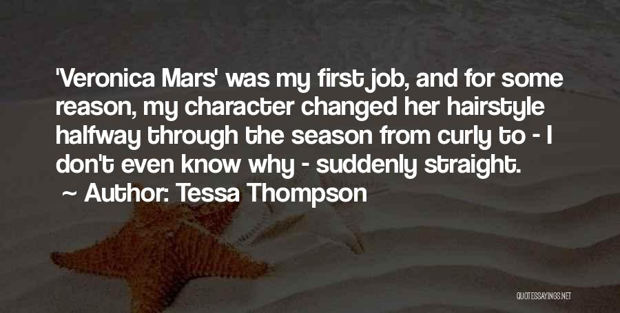 Reason And Season Quotes By Tessa Thompson