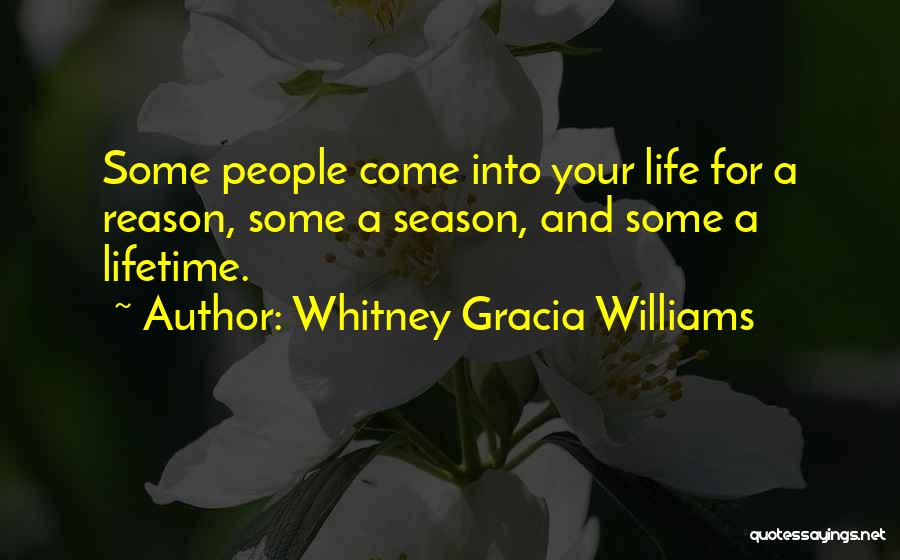 Reason And Season Quotes By Whitney Gracia Williams