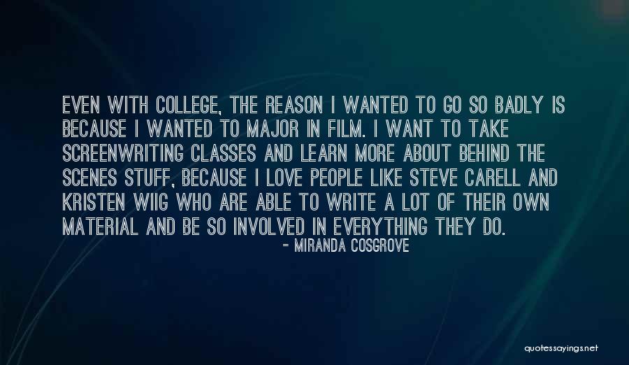 Reason Behind Everything Quotes By Miranda Cosgrove Reason Behind Everything Quotes By Miranda Cosgrove