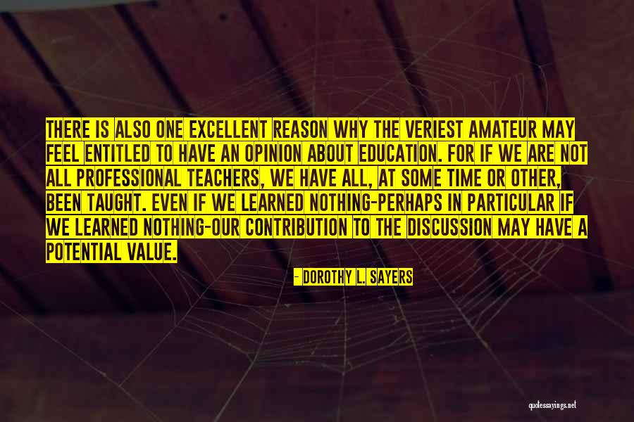 Reason Education Quotes By Dorothy L. Sayers Reason Education Quotes By Dorothy L. Sayers