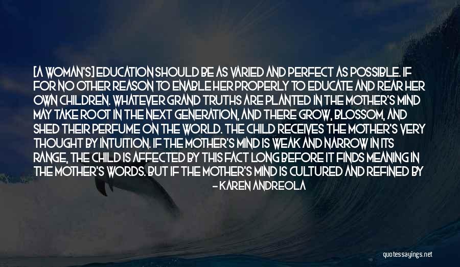 Reason Education Quotes By Karen Andreola Reason Education Quotes By Karen Andreola