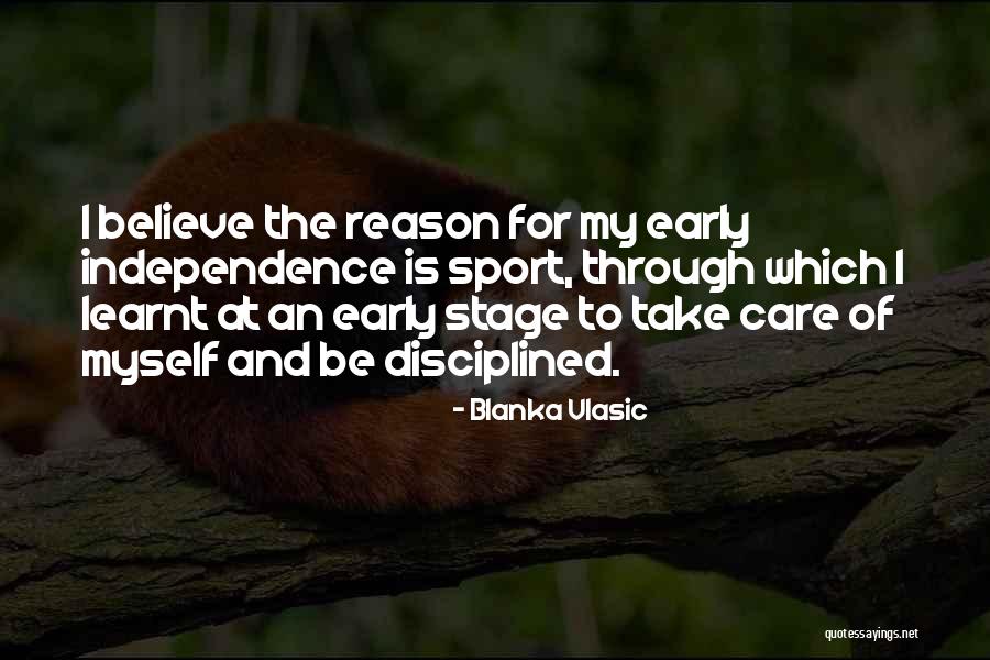 Reason For All Sports Quotes By Blanka Vlasic Reason For All Sports Quotes By Blanka Vlasic