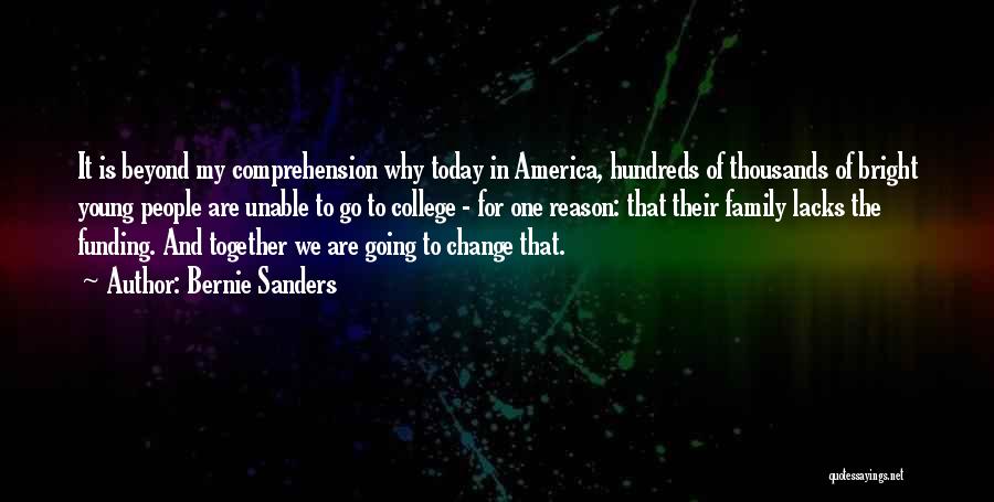 Reason For Change Quotes By Bernie Sanders