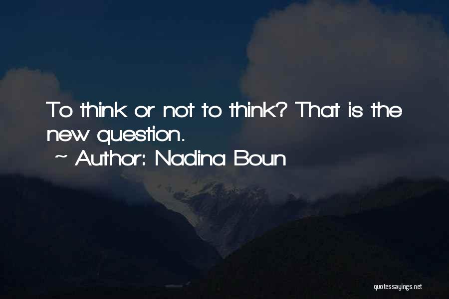 Reason For Change Quotes By Nadina Boun