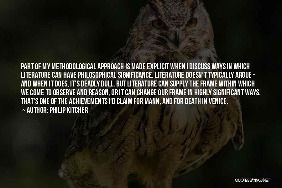 Reason For Change Quotes By Philip Kitcher