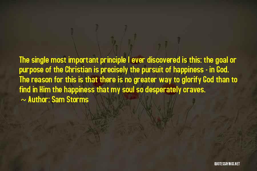 Reason For Happiness Quotes By Sam Storms