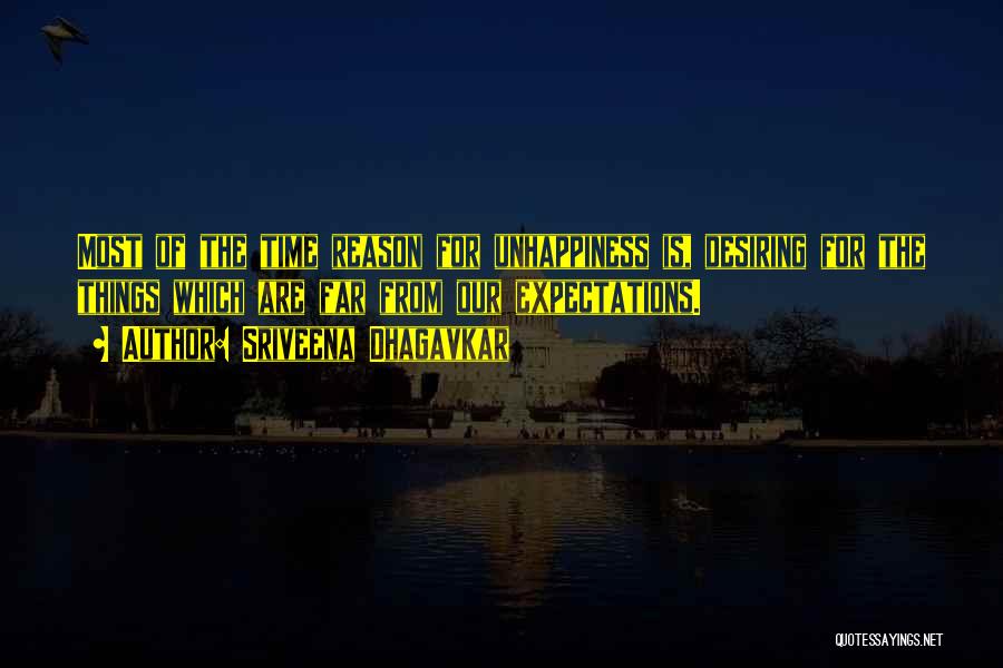 Reason For Happiness Quotes By Sriveena Dhagavkar