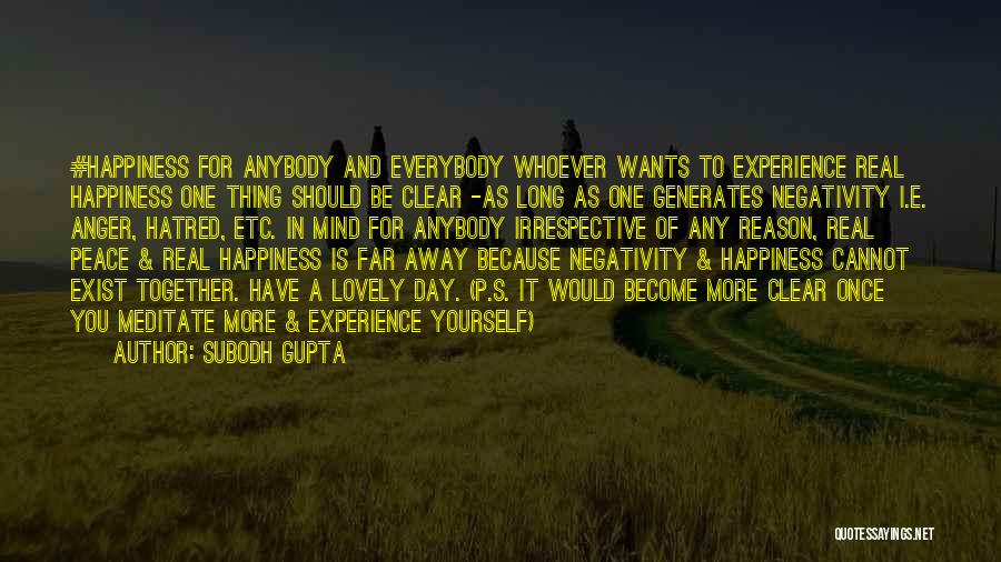 Reason For Happiness Quotes By Subodh Gupta