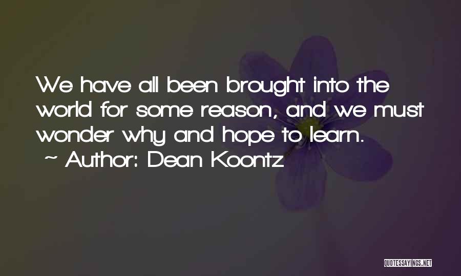 Reason For Hope Quotes By Dean Koontz
