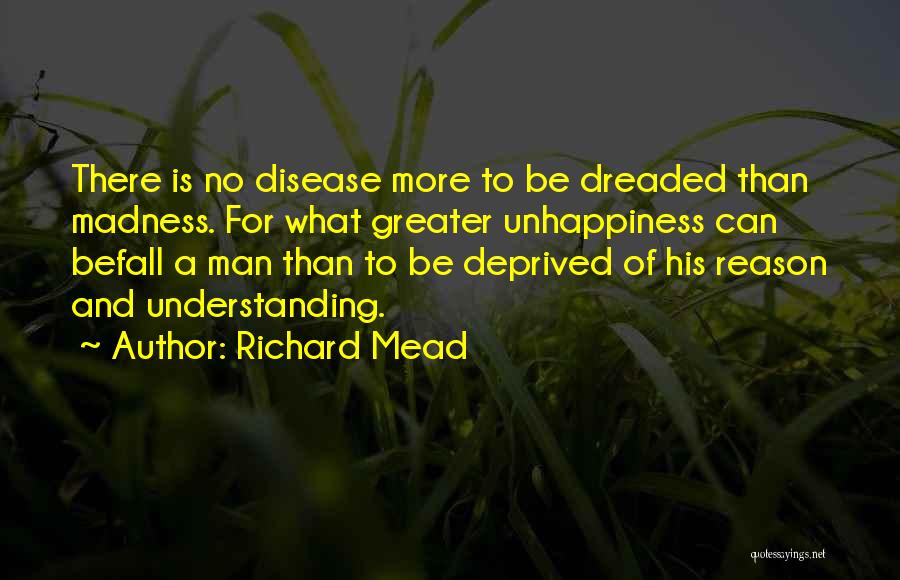 Reason For Madness Quotes By Richard Mead