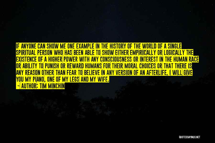 Reason For My Existence Quotes By Tim Minchin