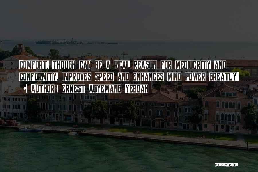 Reason For My Happiness Quotes By Ernest Agyemang Yeboah Reason For My Happiness Quotes By Ernest Agyemang Yeboah