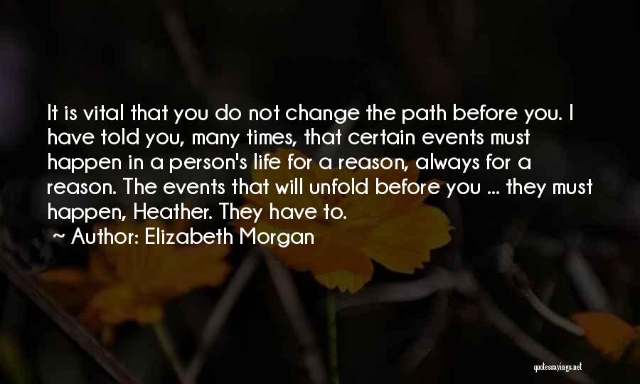 Reason For Quotes By Elizabeth Morgan