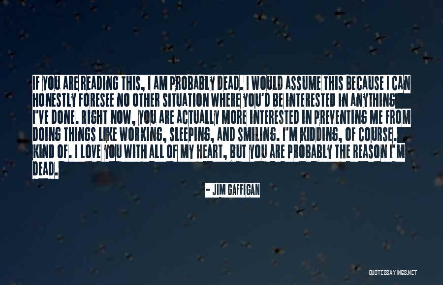 Reason I Love You Quotes By Jim Gaffigan Reason I Love You Quotes By Jim Gaffigan