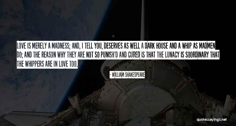 Reason I Love You Quotes By William Shakespeare Reason I Love You Quotes By William Shakespeare