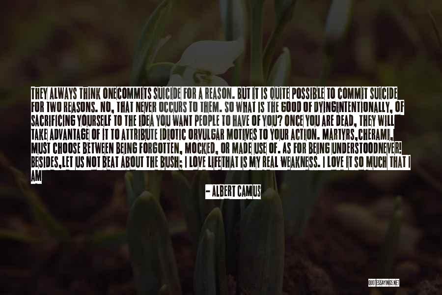 Reason Of Life Quotes By Albert Camus Reason Of Life Quotes By Albert Camus