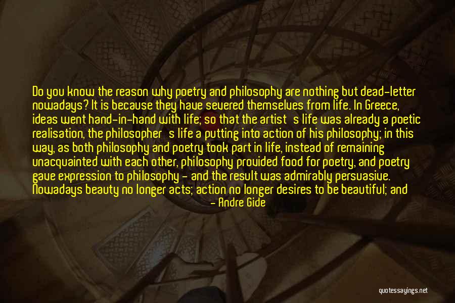 Reason Of Life Quotes By Andre Gide Reason Of Life Quotes By Andre Gide