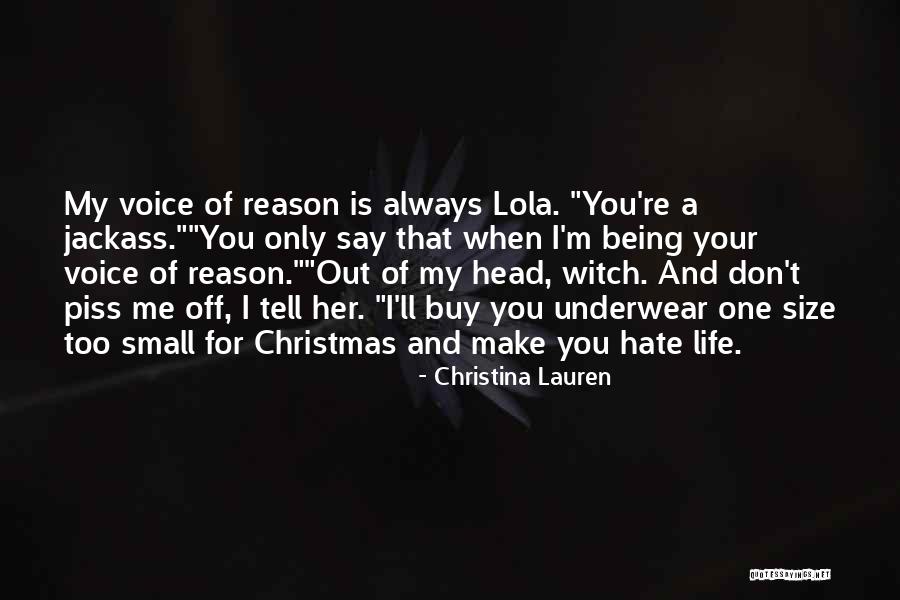 Reason Of Life Quotes By Christina Lauren Reason Of Life Quotes By Christina Lauren