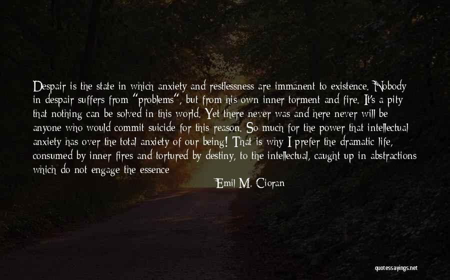 Reason Of Life Quotes By Emil M. Cioran Reason Of Life Quotes By Emil M. Cioran