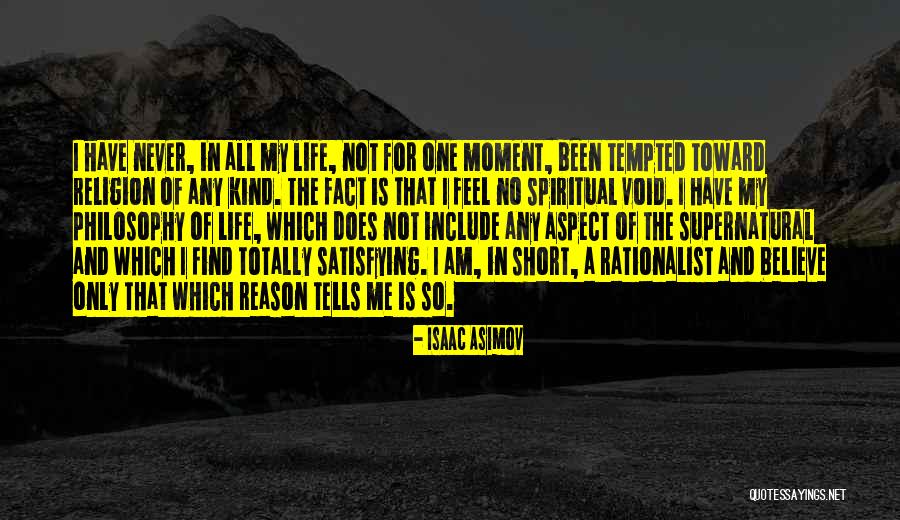 Reason Of Life Quotes By Isaac Asimov Reason Of Life Quotes By Isaac Asimov