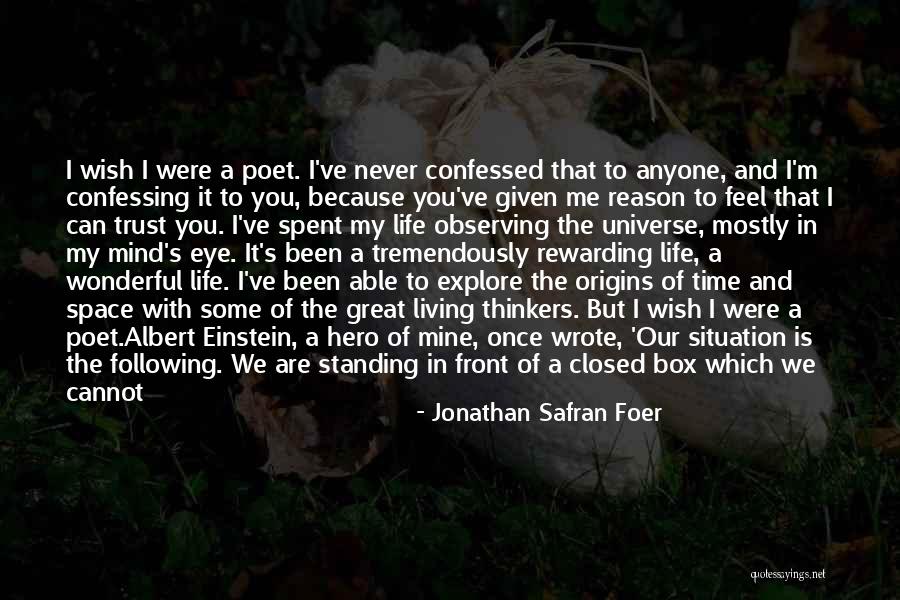 Reason Of Life Quotes By Jonathan Safran Foer Reason Of Life Quotes By Jonathan Safran Foer