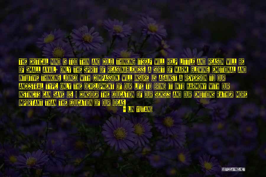 Reason Of Life Quotes By Lin Yutang Reason Of Life Quotes By Lin Yutang