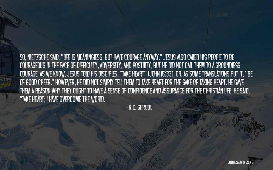 Reason Of Life Quotes By R.C. Sproul Reason Of Life Quotes By R.C. Sproul