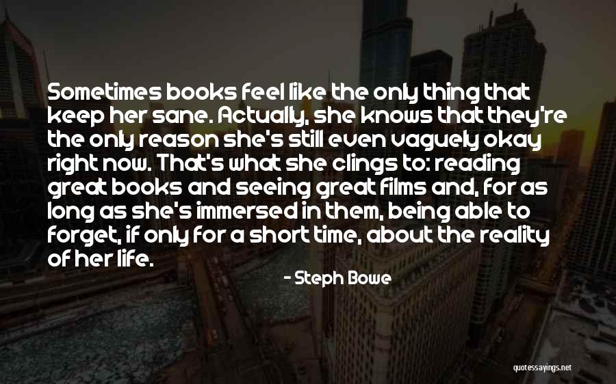 Reason Of Life Quotes By Steph Bowe Reason Of Life Quotes By Steph Bowe