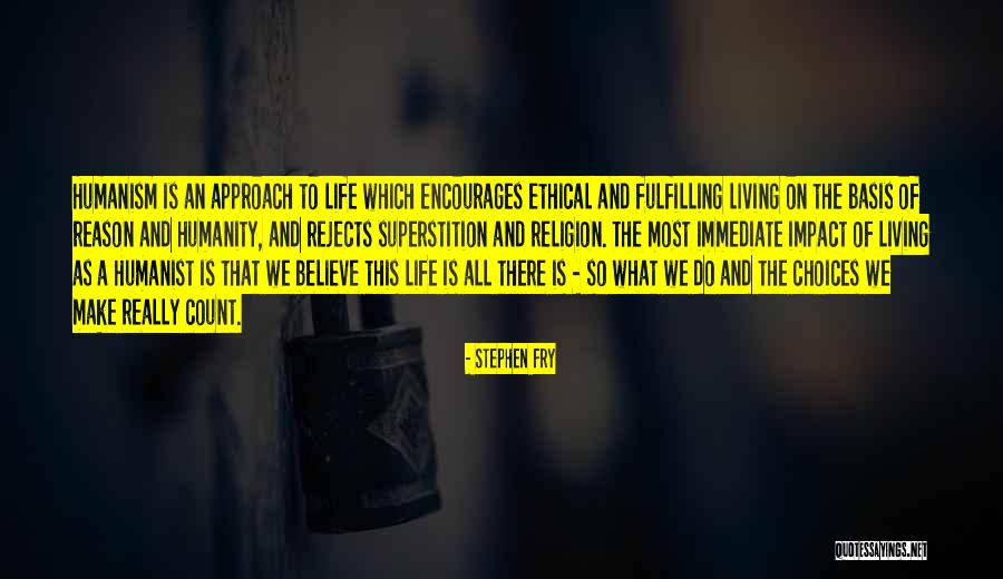 Reason Of Life Quotes By Stephen Fry Reason Of Life Quotes By Stephen Fry