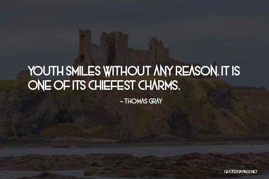 Reason Of My Smile Is You Quotes By Thomas Gray Reason Of My Smile Is You Quotes By Thomas Gray
