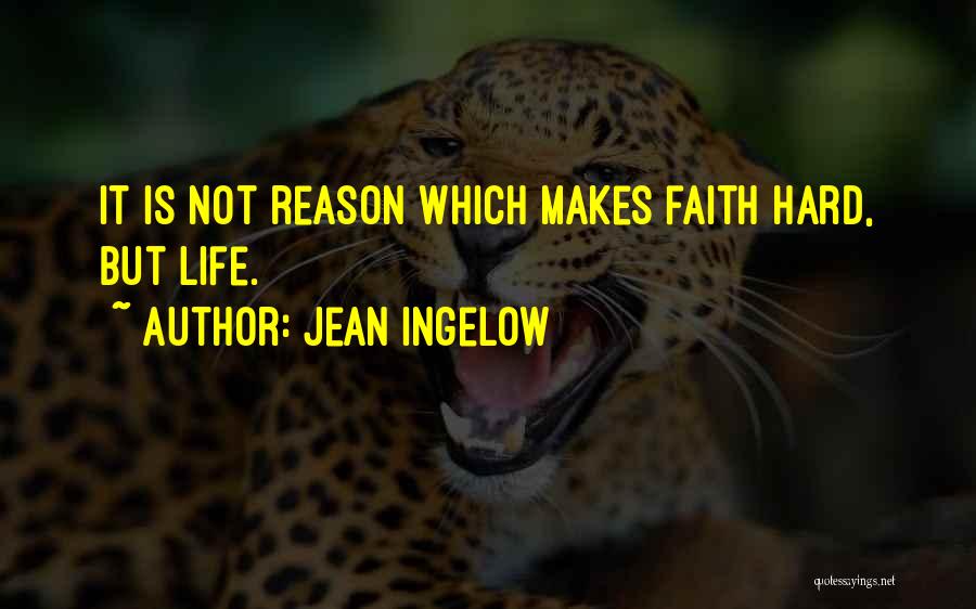 Reason Over Faith Quotes By Jean Ingelow