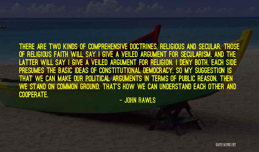 Reason Over Faith Quotes By John Rawls