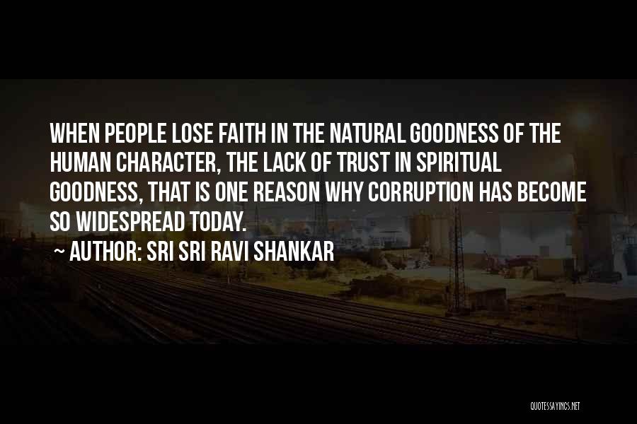 Reason Over Faith Quotes By Sri Sri Ravi Shankar