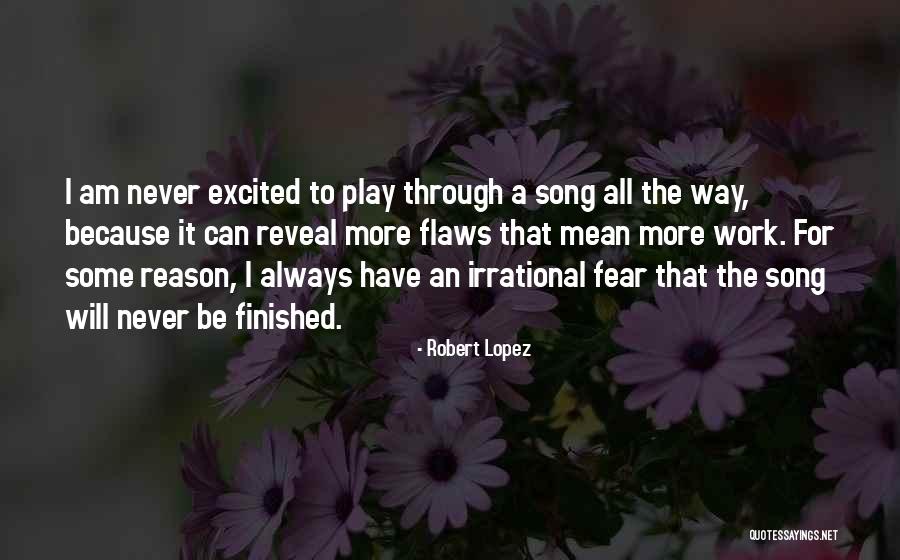 Reason The Song Quotes By Robert Lopez Reason The Song Quotes By Robert Lopez